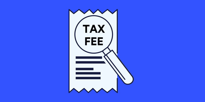 The new tax fee explained: keeping costs honest and fair