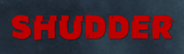 Shudder logo - sa place to get your scariest horror movies