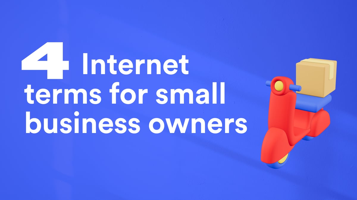 4 Internet terms for small business owners